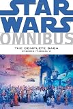 Star Wars Omnibus: Episodes I - VI The Complete Saga