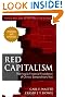 Red Capitalism: The Fragile Financial Foundation of China's Extraordinary Rise