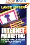 Internet Marketing-Profits That Lie Hidden In Your Website: How To Triple Your Web Sales In 25 Days
