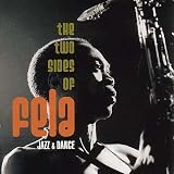 The Two Sides of Fela: Jazz & Dance
