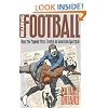 Reading Football: How the Popular Press Created an American Spectacle (Cultural Studies of the United States)