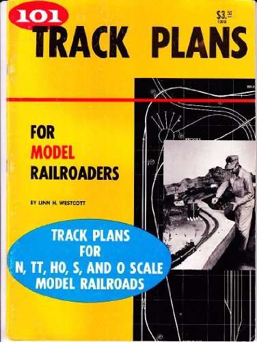 101 Track Plans for Model Railroaders