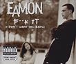 F**K It (I Don't Want You Back)