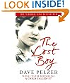 The Lost Boy: A Foster Child's Search for the Love of a Family