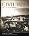 The Civil War in Photographs