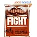 Fight: Everything You Ever Wanted to Know About Ass-Kicking but Were Afraid You'd Get Your Ass Kicked for Asking