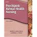 Study Guide for Frisch/Frisch's Psychiatric Mental Health Nursing, 3rd