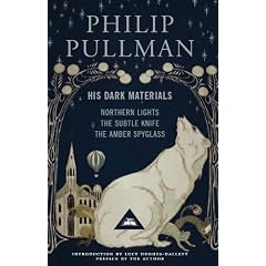 His Dark Materials Trilogy: Northern Lights, The Subtle Knife, The Amber Spyglass
