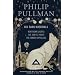 His Dark Materials Trilogy: Northern Lights, The Subtle Knife, The Amber Spyglass