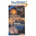 Guide du voyage en Terre sainte : Cette ann�e � J�rusalem