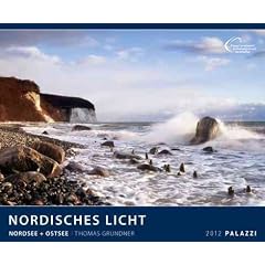 Nordisches Licht 2012: Nordsee und Ostsee