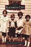 Elizabeth City  (NC) (Images of America)