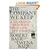 The Company We Keep: A Husband-and-wife True-life Spy Story