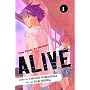 Alive: Volume 1, the Final Evolution