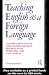 Teaching English as a Foreign Language (Routledge Education Books)