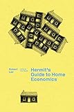 Hermit's guide to home economics