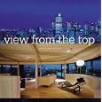 View From the Top: 50 Great Apartments