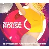 Revue Various Artists  / For the Love of House, Vol. 3