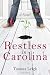 Restless in Carolina: A Novel