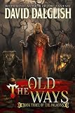 The Old Ways (The Paladins #3)