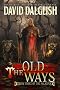 The Old Ways (The Paladins #3)
