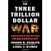 The Three Trillion Dollar War: The True Cost of the Iraq Conflict