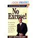 No Excuse! Incorporating Core Values, Accountability, and Balance into Your Life and Career