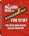 The Paladin Book of Dangerously Fun Stuff: For Boys Who Never Really Grew Up
