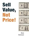 Sell Value Not Price