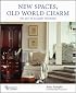 New Spaces, Old World Charm (Elements of Living)