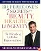 Dr. Perricone's 7 Secrets to Beauty, Health, and Longevity: The Miracle of Cellular Rejuvenation