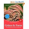 Gr�ser und Farne: Die sch�nsten Arten f�r sonnige und schattige Beete