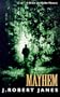 Mayhem