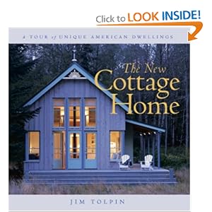 New Cottage Home by Jim Tolpin