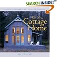 The New Cottage Home: A Tour of Unique American Dwellings