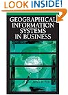 Geographic Information Systems in Business