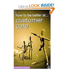 How to be Better at Customer Care (How to be a Better)