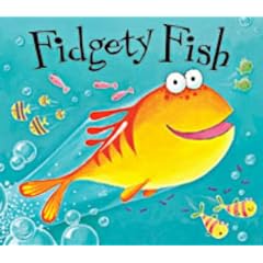 Fidgety Fish