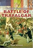 Voices from the Battle of Trafalgar