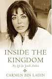 Inside the Kingdom : My Life in Saudi Arabia