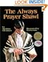 The Always Prayer Shawl