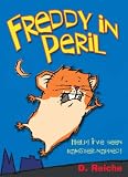  : Freddy in Peril (Golden Hamster Saga)
