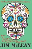 The Psychic Deli Detective Agency, How To Bring A Boyfriend Back From The Dead The Psychic Deli Detective Agency, How To Bring A Boyfriend Back From The Dead