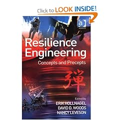 Resilience Engineering: Concepts And Precepts