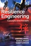 Resilience Engineering: Concepts And Precepts