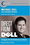 Direct From Dell: Strategies that Revolutionized an Industry (Collins Business Essentials)