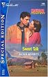 Sweet Talk (Montana Mavericks: Silhouette Special Edition, No. 1580)