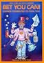 Bet You Can!: Science Possibilities to Fool You