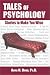 Tales of Psychology: Stories to Make You Wise