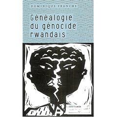 G�n�alogie du g�nocide rwandais
